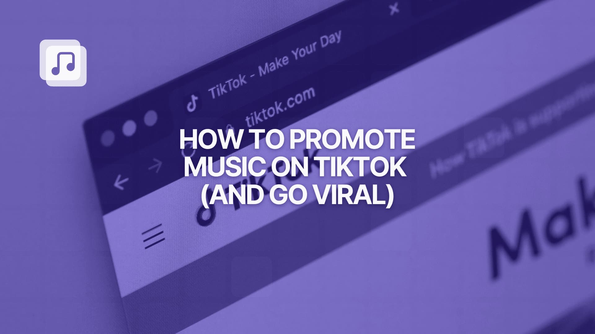 Picture of How to promote music on TikTok and go viral in 2025