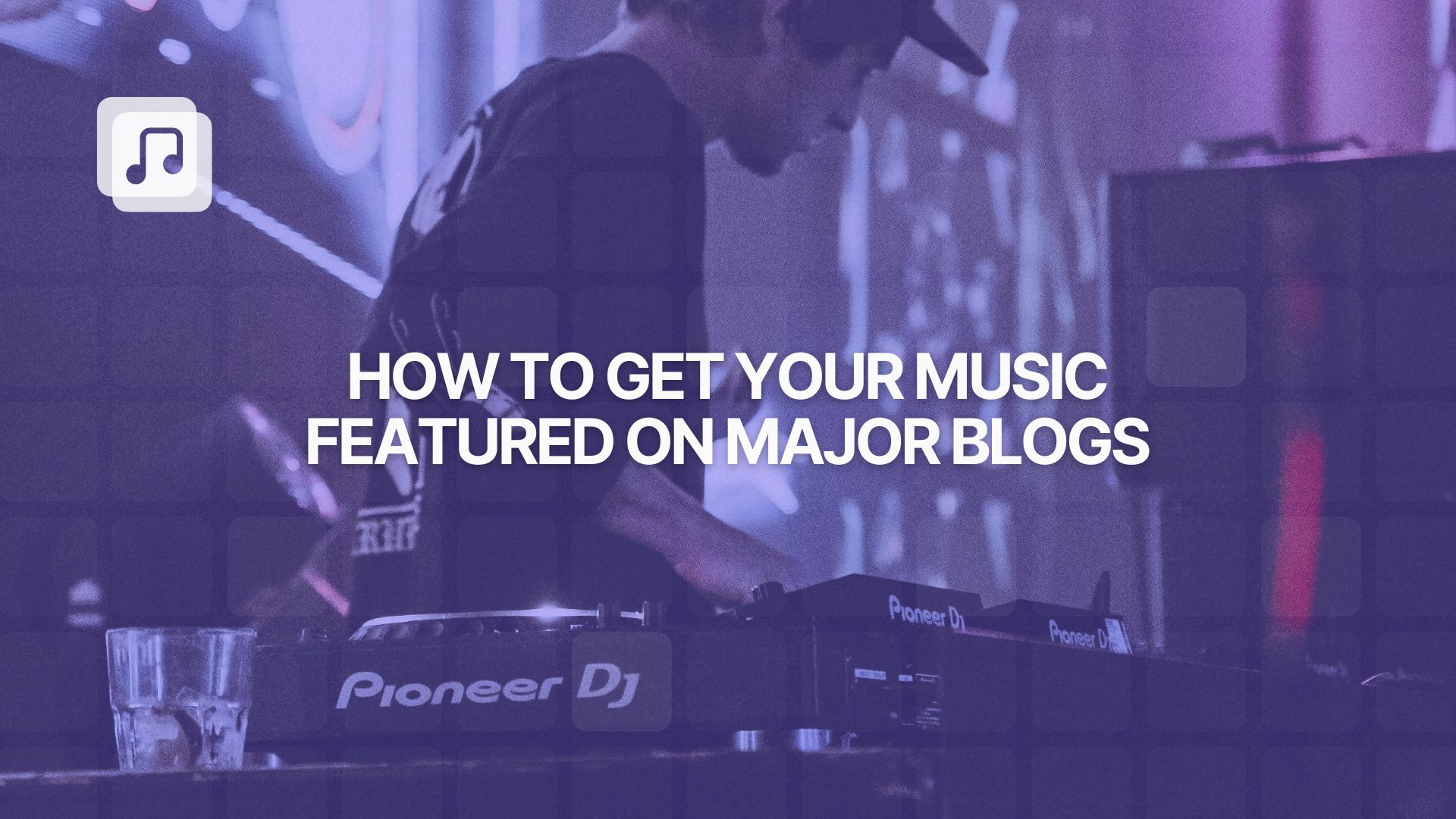 Musi Blog How to get your music featured on top blogs: 4 essential steps