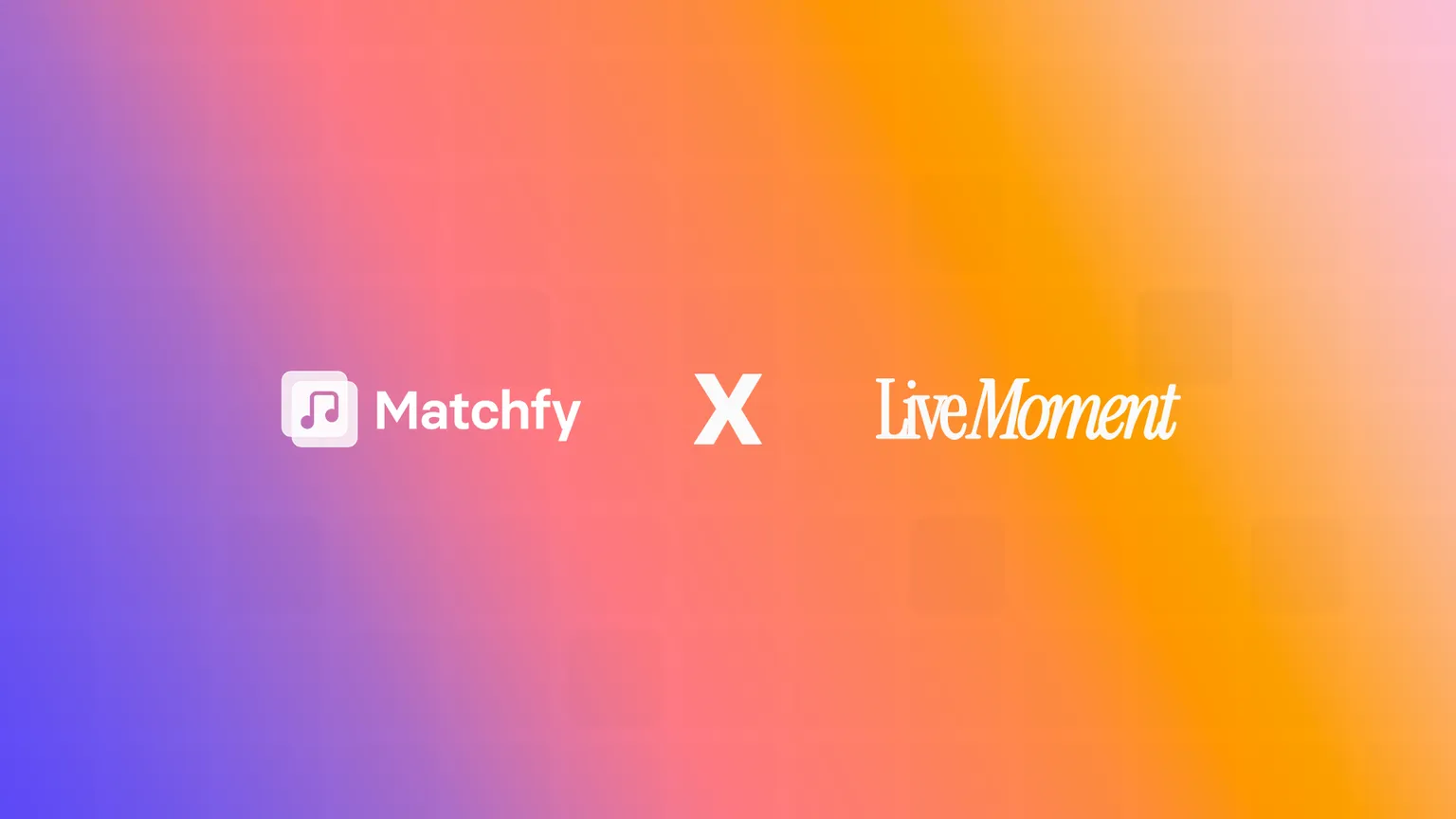 Matchfy partners with LiveMoment to strengthen the artist community