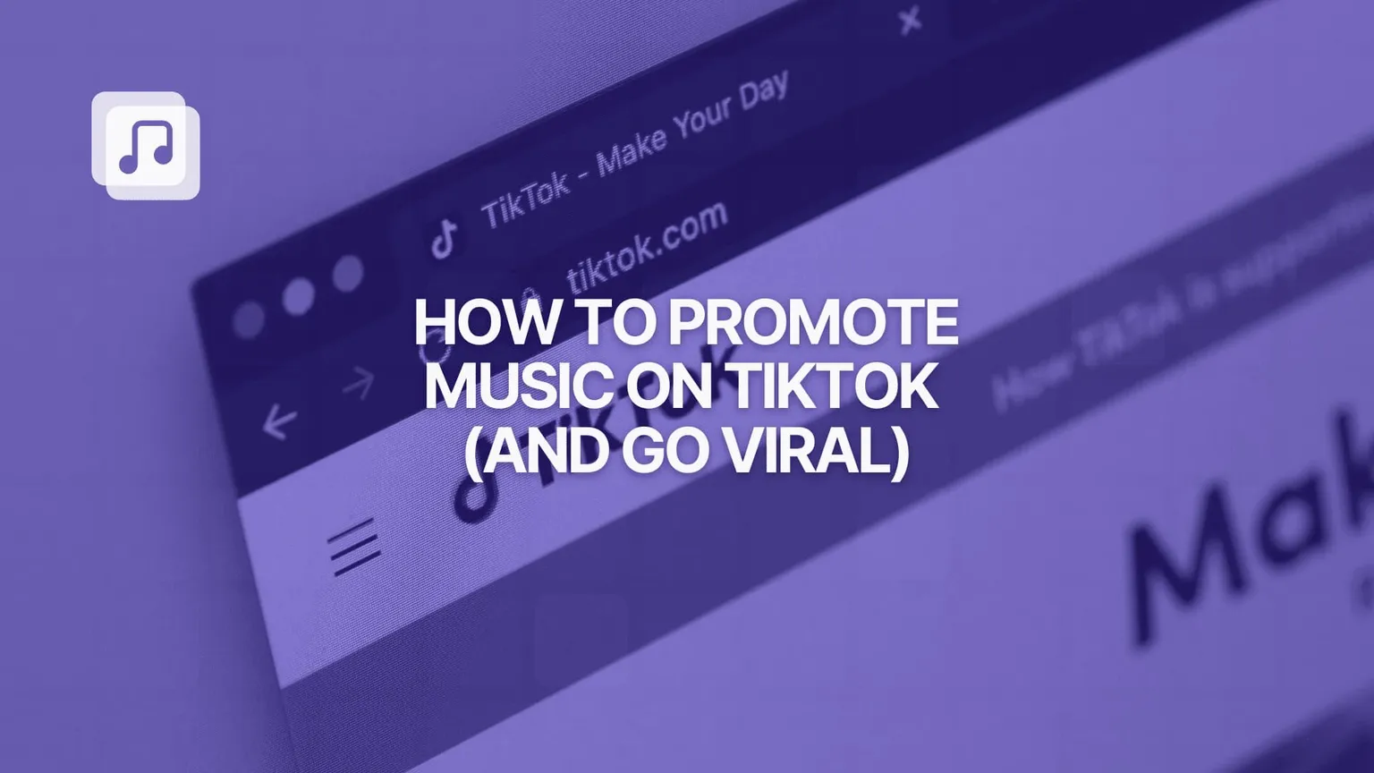 How to promote your music on TikTok and go viral in 2025
