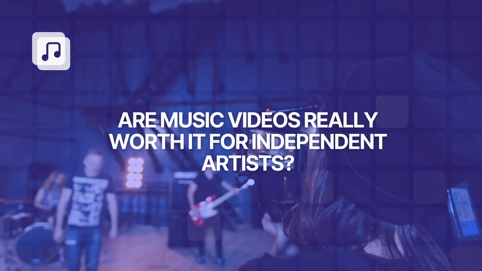 Are music videos really worth it for independent artists? Here’s what you should know