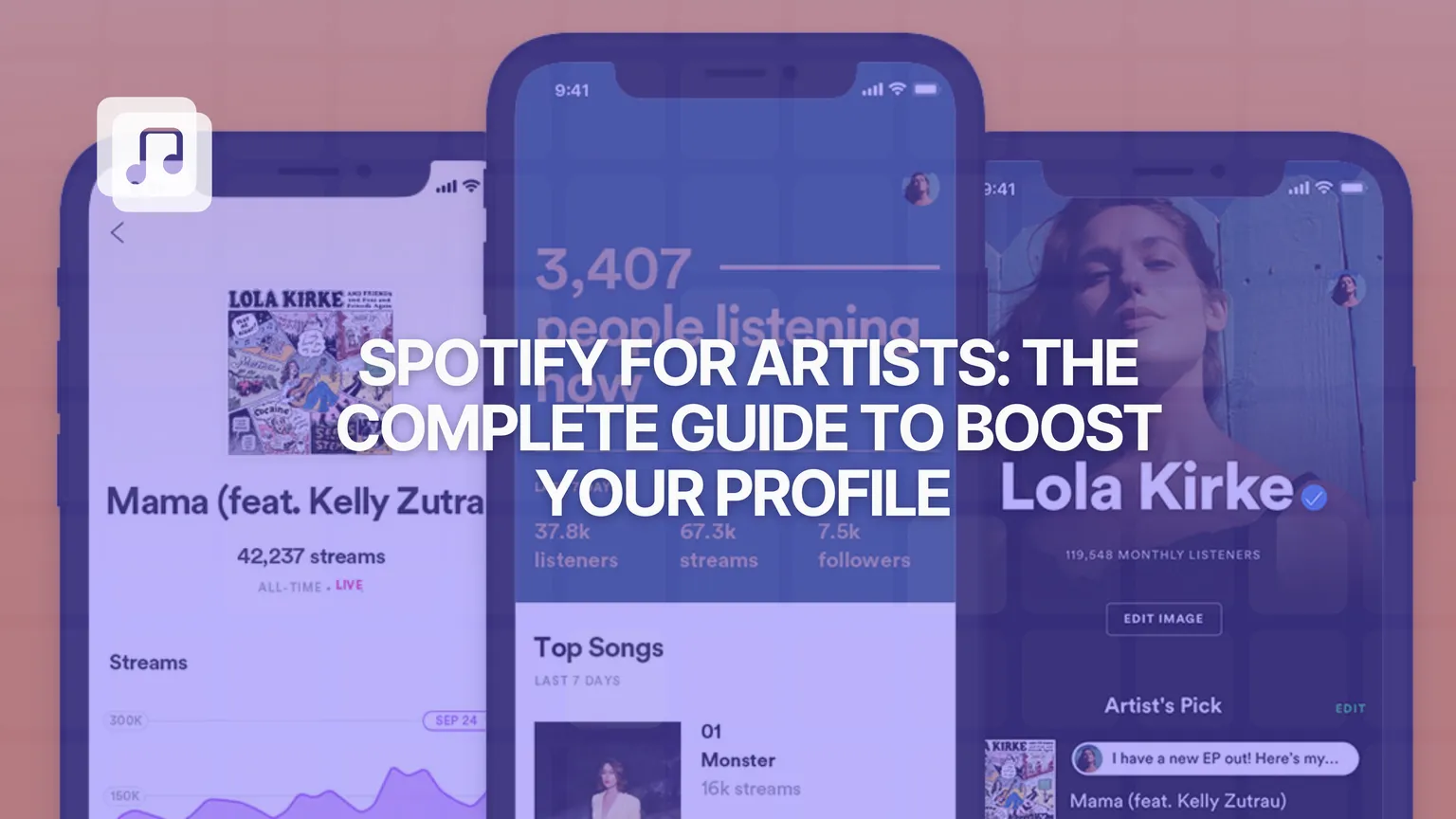 Spotify for Artists: the complete guide to boost your profile and grow your fanbase