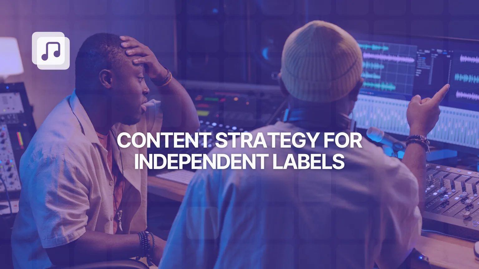 Content strategy for independent labels: how to stay consistent without burning out