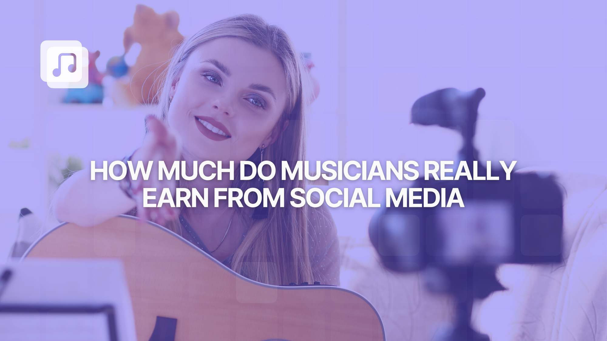 How much do musicians really earn from social media? A complete guide to the most profitable platforms