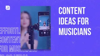 Effortless content ideas for musicians to go viral (with real examples)