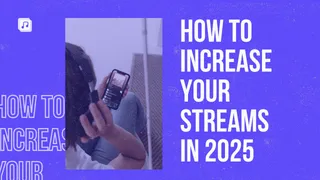 The best way to increase your Spotify streams organically in 2025