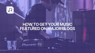How to get your music featured on popular blogs in 2025: 4 steps to boost your exposure
